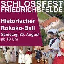 Rokoko-Ball auf Schloss Friedrichsfelde